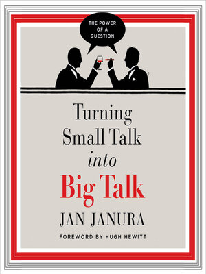 cover image of Turning Small Talk into Big Talk